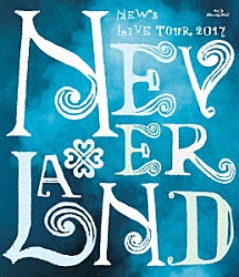 ＮＥＷＳ「ＮＥＷＳ　ＬＩＶＥ　ＴＯＵＲ　２０１７　ＮＥＶＥＲＬＡＮＤ」