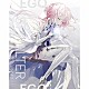 ＥＧＯＩＳＴ「ＧＲＥＡＴＥＳＴ　ＨＩＴＳ　２０１１－２０１７　“ＡＬＴＥＲ　ＥＧＯ”」