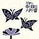 Ｍｒｓ．ＧＲＥＥＮ　ＡＰＰＬＥ「Ｌｏｖｅ　ｍｅ，　Ｌｏｖｅ　ｙｏｕ」