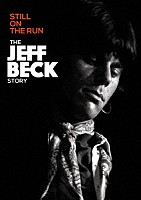 ジェフ・ベック「 ジェフ・ベック　／　スティル・オン・ザ・ラン　～　ジェフ・ベック・ストーリー」