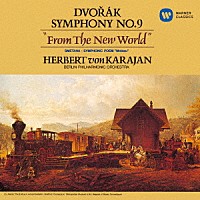 ヘルベルト・フォン・カラヤン「 ドヴォルザーク：交響曲　第９番「新世界より」　シベリウス：交響曲　第２番　他」
