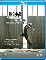 （クラシック）「 イングマール・ベルイマン－振付師の目を通して　フレデリック・スタッティンによる映像」