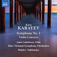 （クラシック）「 カラーエフ：交響曲　第１番／ヴァイオリン協奏曲」