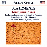 （クラシック）「 Ｓｔａｔｅｍｅｎｔｓ　アメリカ現代合唱曲集」
