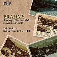 （クラシック）「 ブラームス：ヴァイオリン・ソナタ集」