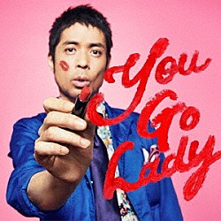 久保田利伸「Ｙｏｕ　Ｇｏ　Ｌａｄｙ」