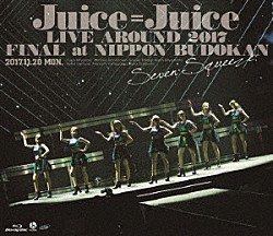 Ｊｕｉｃｅ＝Ｊｕｉｃｅ「Ｊｕｉｃｅ＝Ｊｕｉｃｅ　ＬＩＶＥ　ＡＲＯＵＮＤ　２０１７　ＦＩＮＡＬ　ａｔ　日本武道館　～Ｓｅｖｅｎ　Ｓｑｕｅｅｚｅ！～」