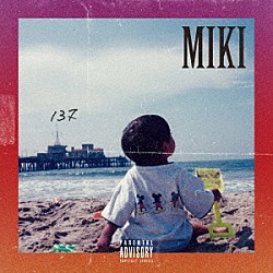 ＭＩＫＩ「１３７」