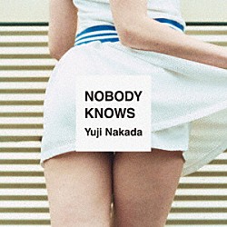 Ｙｕｊｉ　Ｎａｋａｄａ「ＮＯＢＯＤＹ　ＫＮＯＷＳ」