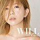 牧野由依「ＷＩＬＬ」