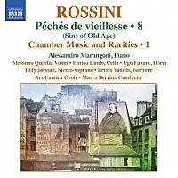 （クラシック）「 ロッシーニ：ピアノ作品全集　第８集　老いのいたずら」