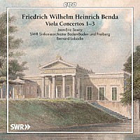 （クラシック）「 Ｆ．Ｗ．Ｈ．ベンダ：ヴィオラ協奏曲集」