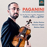 （クラシック）「 パガニーニ、彼の音楽、彼の楽器」