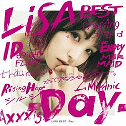 ＬｉＳＡ「ＬｉＳＡ　ＢＥＳＴ　－Ｄａｙ－」