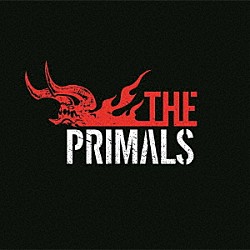 ＴＨＥ　ＰＲＩＭＡＬＳ「ＴＨＥ　ＰＲＩＭＡＬＳ」