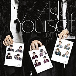 ＫＡＴ－ＴＵＮ「Ａｓｋ　Ｙｏｕｒｓｅｌｆ」