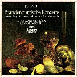 ラインハルト・ゲーベル ムジカ・アンティクヮ・ケルン「Ｊ．Ｓ．バッハ：ブランデンブルク協奏曲［全曲］　三重協奏曲ＢＷＶ１０４４」