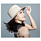 平原綾香「Ｄｅａｒ　Ｍｕｓｉｃ　～１５ｔｈ　Ａｎｎｉｖｅｒｓａｒｙ　Ａｌｂｕｍ～」