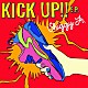 Ｓｈｉｇｇｙ　Ｊｒ．「ＫＩＣＫ　ＵＰ！！　Ｅ．Ｐ．」