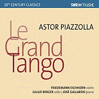（クラシック）「 ピアソラ：ル・グラン・タンゴ」