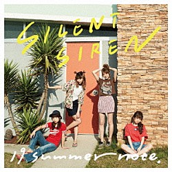 ＳＩＬＥＮＴ　ＳＩＲＥＮ「１９　ｓｕｍｍｅｒ　ｎｏｔｅ．」