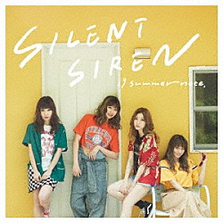 ＳＩＬＥＮＴ　ＳＩＲＥＮ「１９　ｓｕｍｍｅｒ　ｎｏｔｅ．」