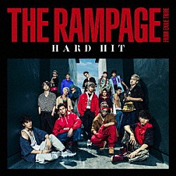 ＴＨＥ　ＲＡＭＰＡＧＥ　ｆｒｏｍ　ＥＸＩＬＥ　ＴＲＩＢＥ「ＨＡＲＤ　ＨＩＴ」