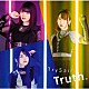 ＴｒｙＳａｉｌ「Ｔｒｕｔｈ．」