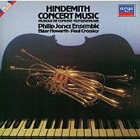 フィリップ・ジョーンズ・アンサンブル「 ヒンデミット：金管楽器のための演奏会用音楽」