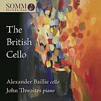 （クラシック）「 イギリスのチェロ作品集」