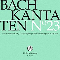 （クラシック）「 Ｊ．Ｓ．バッハ：カンタータ集　第２３集」