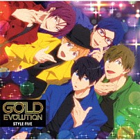 ＳＴＹＬＥ　ＦＩＶＥ 「ＧＯＬＤ　ＥＶＯＬＵＴＩＯＮ」