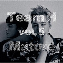 ＴＥＡＭ　Ｈ 「Ｍａｔｕｒｅ」