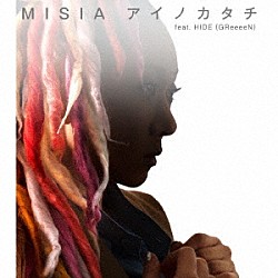 ＭＩＳＩＡ ＨＩＤＥ「アイノカタチ　ｆｅａｔ．ＨＩＤＥ（ＧＲｅｅｅｅＮ）」