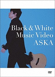 ＡＳＫＡ「「Ｂｌａｃｋ＆Ｗｈｉｔｅ」　Ｍｕｓｉｃ　Ｖｉｄｅｏ」