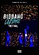 ＢＩＧＢＡＮＧ「ＢＩＧＢＡＮＧ　ＪＡＰＡＮ　ＤＯＭＥ　ＴＯＵＲ　２０１７　－ＬＡＳＴ　ＤＡＮＣＥ－　：　ＴＨＥ　ＦＩＮＡＬ」