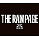 ＴＨＥ　ＲＡＭＰＡＧＥ　ｆｒｏｍ　ＥＸＩＬＥ　ＴＲＩＢＥ「ＴＨＥ　ＲＡＭＰＡＧＥ」