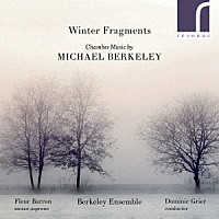 （クラシック）「 Ｗｉｎｔｅｒ　Ｆｒａｇｍｅｎｔｓ　冬の断片」