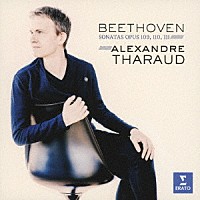 アレクサンドル・タロー「 ベートーヴェン：後期３大ピアノ・ソナタ　第３０番～第３２番」