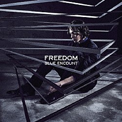 ＢＬＵＥ　ＥＮＣＯＵＮＴ「ＦＲＥＥＤＯＭ」