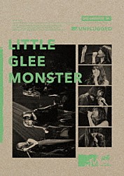 Ｌｉｔｔｌｅ　Ｇｌｅｅ　Ｍｏｎｓｔｅｒ「Ｌｉｔｔｌｅ　Ｇｌｅｅ　Ｍｏｎｓｔｅｒ　ＭＴＶ　ｕｎｐｌｕｇｇｅｄ」