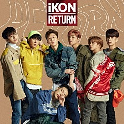 ｉＫＯＮ「ＲＥＴＵＲＮ」