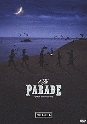 ＢＵＣＫ－ＴＩＣＫ「ＴＨＥ　ＰＡＲＡＤＥ　～３０ｔｈ　ａｎｎｉｖｅｒｓａｒｙ」