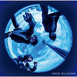 ＳＩＸ　ＬＯＵＮＧＥ「ヴィーナス」