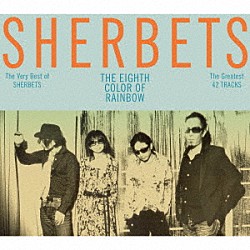 ＳＨＥＲＢＥＴＳ「Ｔｈｅ　Ｖｅｒｙ　Ｂｅｓｔ　ｏｆ　ＳＨＥＲＢＥＴＳ　８色目の虹」