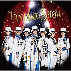 ザ・フーパーズ「ＦＡＮＴＡＳＩＣ　ＳＨＯＷ」