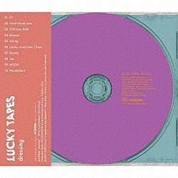 ＬＵＣＫＹ　ＴＡＰＥＳ「ｄｒｅｓｓｉｎｇ」