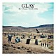 ＧＬＡＹ「愁いのＰｒｉｓｏｎｅｒ／ＹＯＵＲ　ＳＯＮＧ」