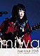 ｍｉｗａ「ｍｉｗａ　ｌｉｖｅ　ｔｏｕｒ　２０１８　３８／３９ＤＡＹ　／　ａｃｏｇｕｉｓｓｉｍｏ　４７都道府県　～完～」