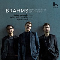 （クラシック）「 ブラームス：クラリネット・ソナタ全集と三重奏曲」
